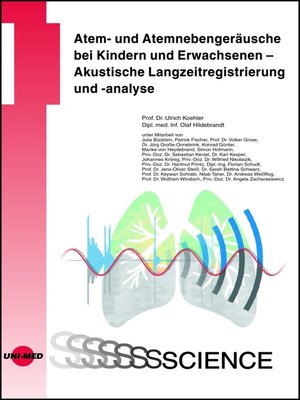 cover image of Atem- und Atemnebengeräusche bei Kindern und Erwachsenen--Akustische Langzeitregistrierung und -analyse